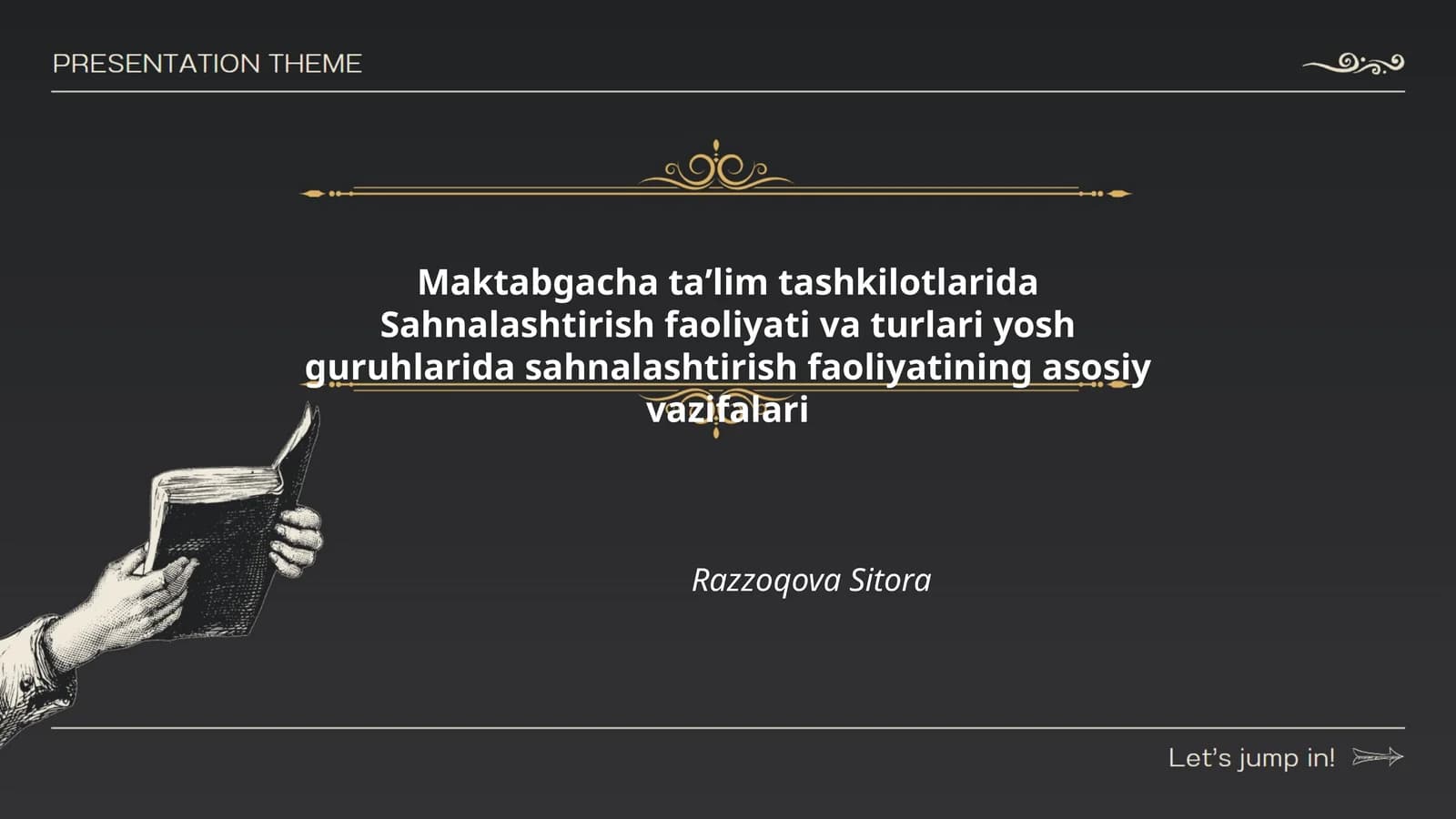 Maktabgacha taʼlim tashkilotlarida Sahnalashtirish faoliyati va turlari yosh guruhlarida sahnalashtirish faoliyatining asosiy vazifalari