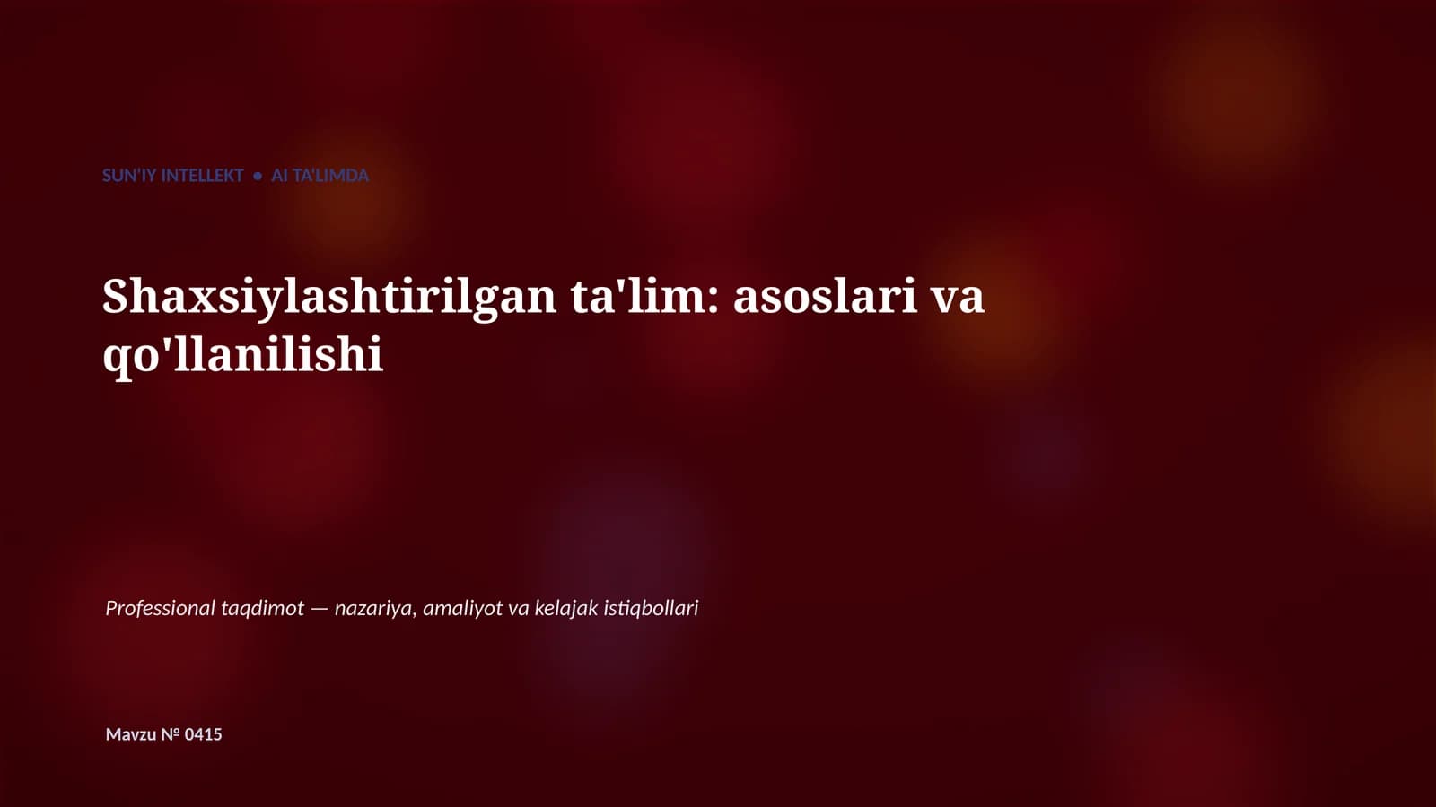 Ta'limda SUN'IY INTELLEKT • AI