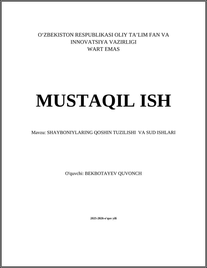 SHAYBONIYLARING QOSHIN TUZILISHI VA SUD ISHLARI