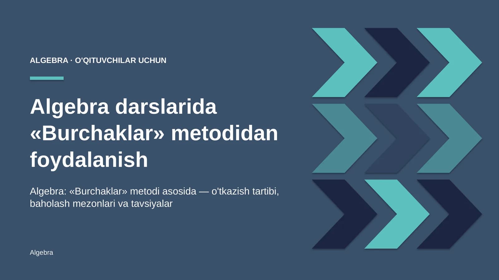 algebra darslarida burchaklar metodidan foydalanish 7560