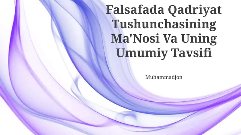 Falsafada Qadriyat Tushunchasining Ma'Nosi Va Uning Umumiy Tavsifi