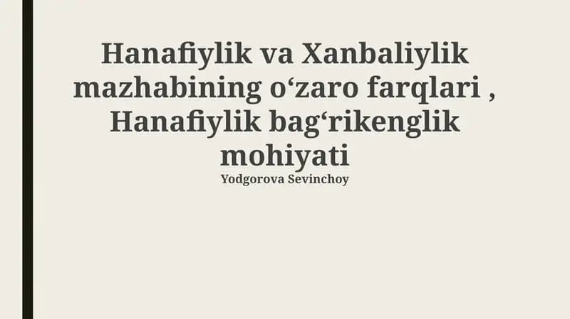 Hanafiy va Hanbaliy Mazhablari: Solishtirma Tahlil