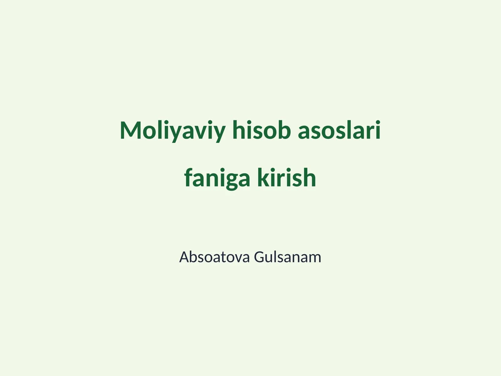Moliyaviy hisob asoslari faniga kirish