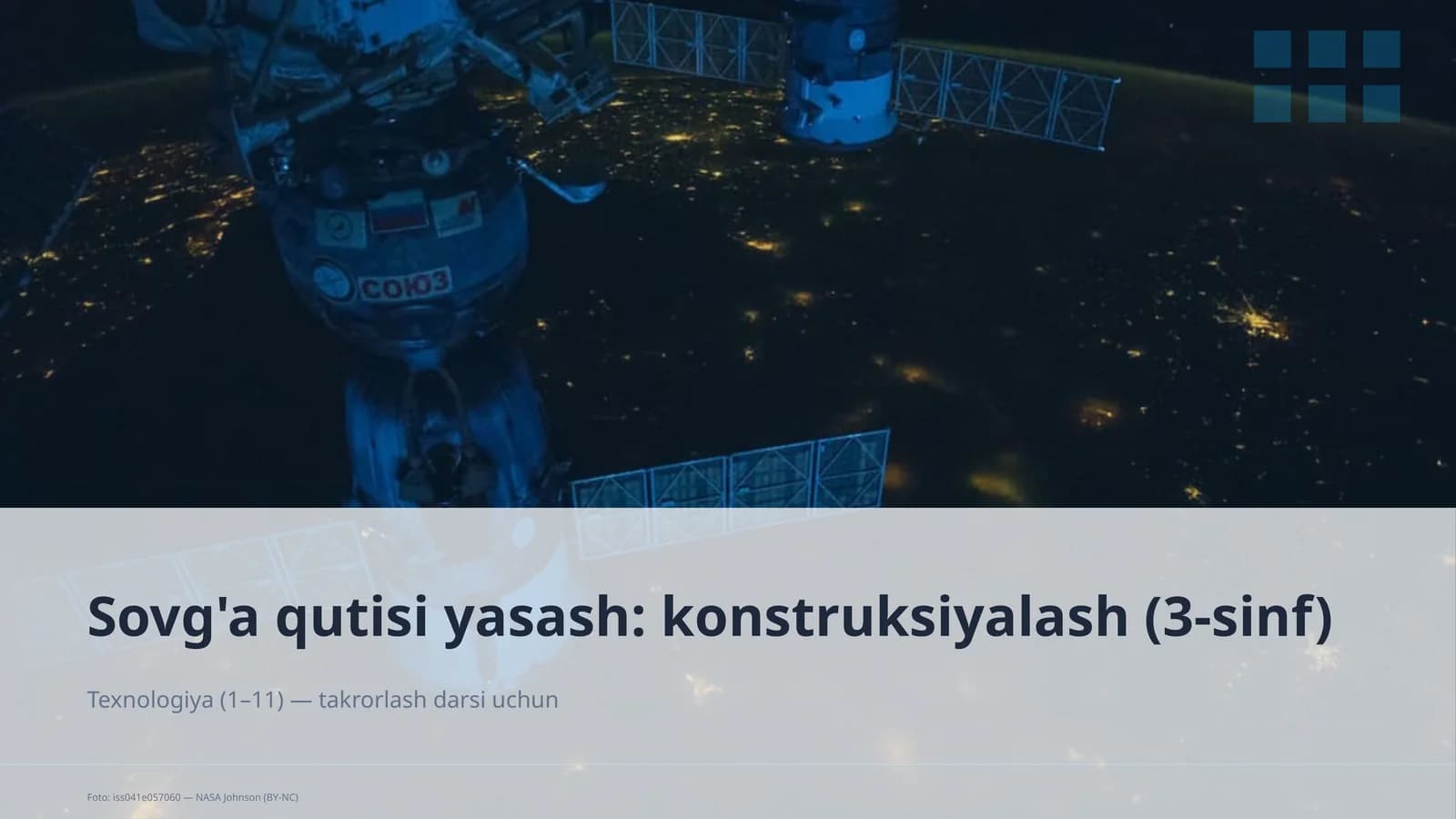 Sovg'a qutisi yasash: konstruksiyalash (3-sinf)