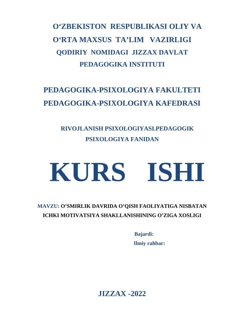 O’SMIRLIK DAVRIDA O’QISH FAOLIYATIGA NISBATAN ICHKI MOTIVATSIYA SHAKLLANISHINING O’ZIGA XOSLIGI