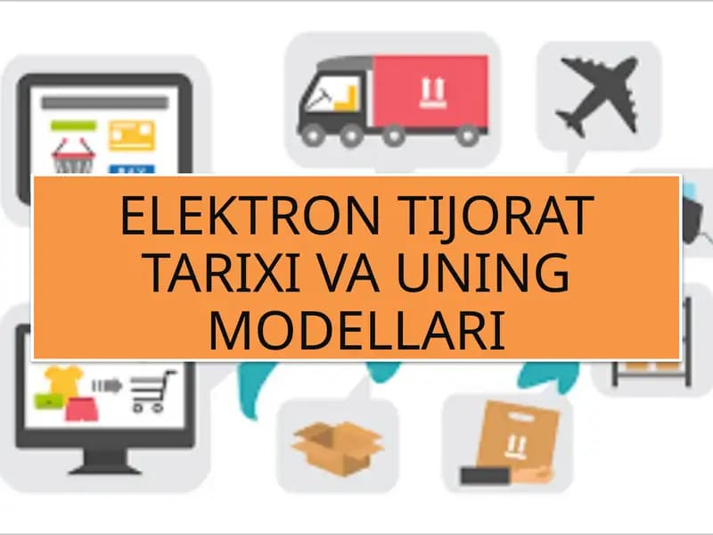 ELEKTRON TIJORAT TARIXI VA UNING MODELLARI