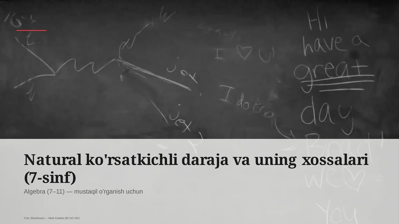 Natural ko'rsatkichli daraja va uning xossalari (7-sinf)