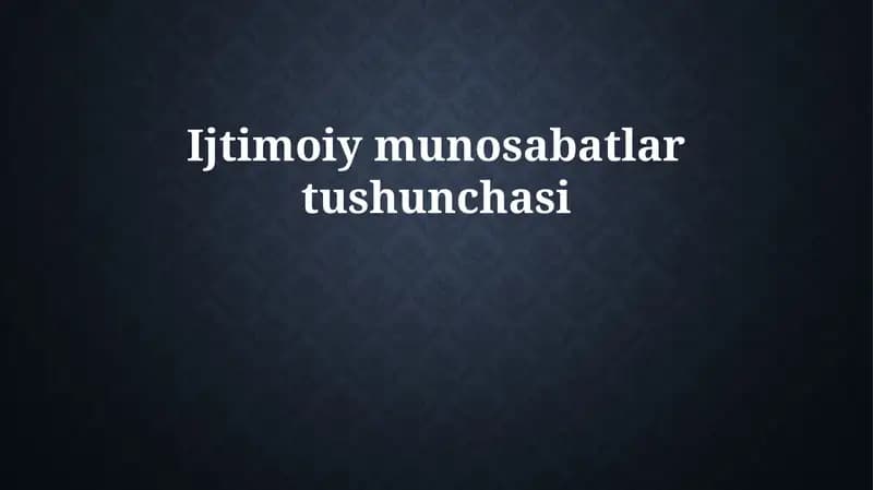 Ijtimoiy munosabatlar tushunchasi
