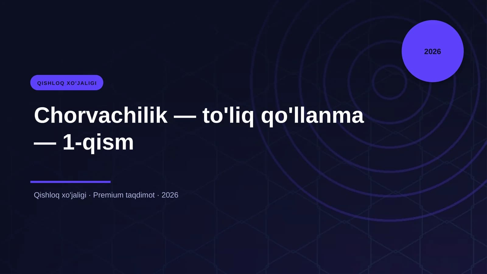 Chorvachilik — to'liq qo'llanma — 1-qism