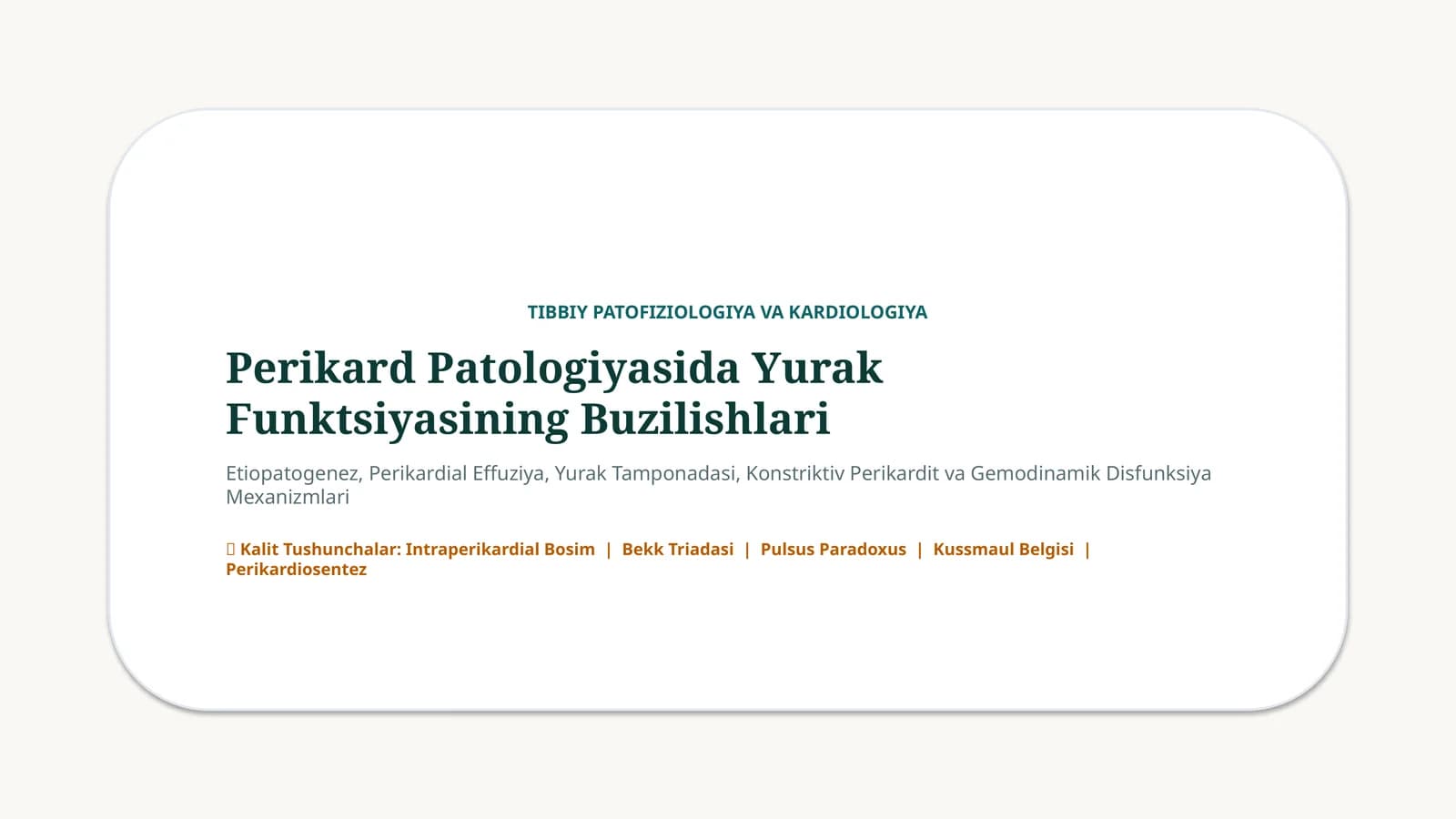 Perikard patologiyasida yurak funksiyasi buzilishlari — 15 slayd