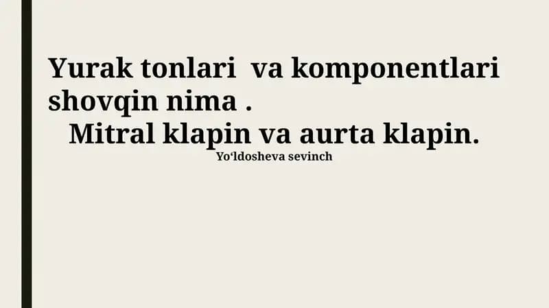 Yurak tonlari va komponentlari shovqin nima