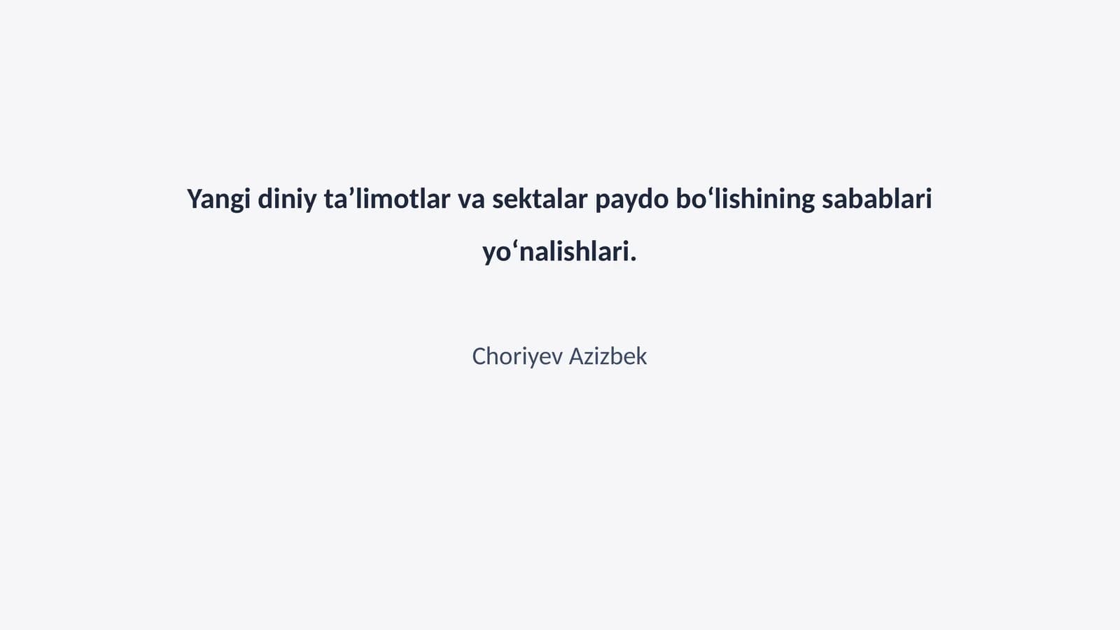 Yangi diniy taʼlimotlar va sektalar paydo bo‘lishining sabablari yo‘nalishlari