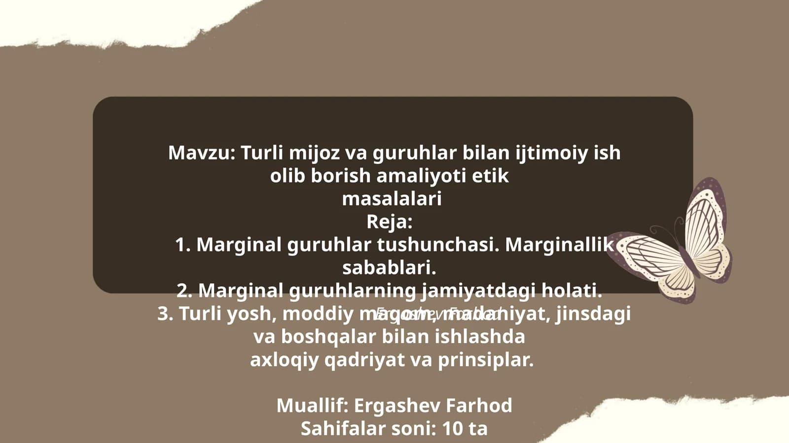 Turli mijoz va guruhlar bilan ijtimoiy ish olib borish amaliyoti etik masalalari