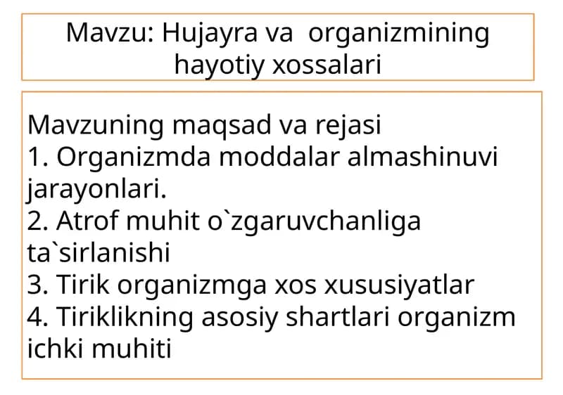 Hujayra va  organizmining hayotiy xossalari
