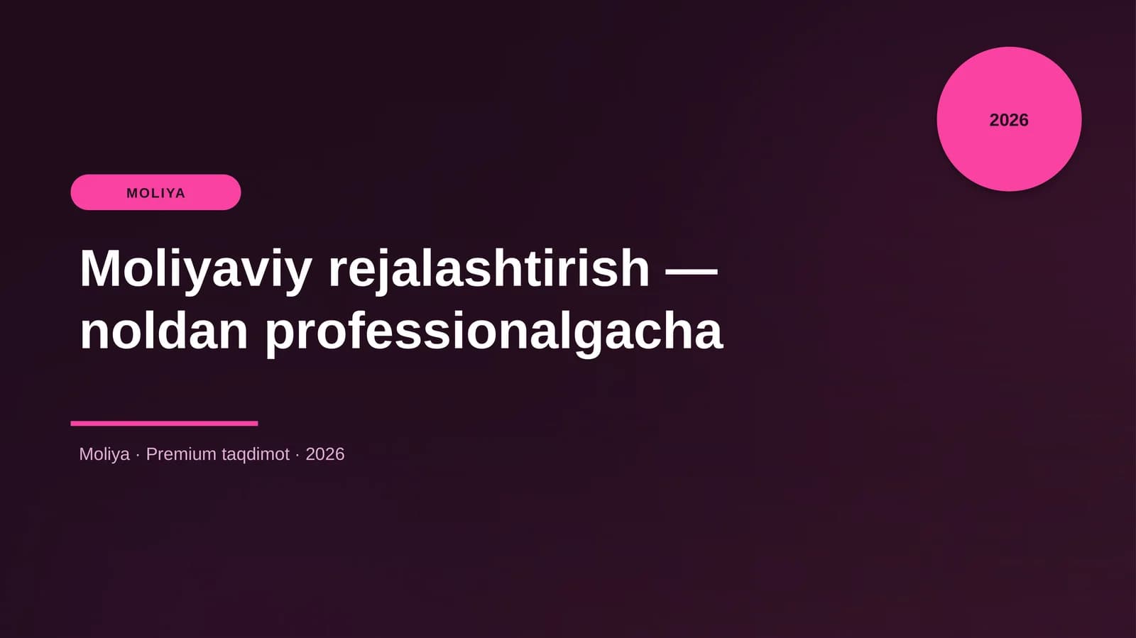Moliyaviy rejalashtirish — noldan professionalgacha
