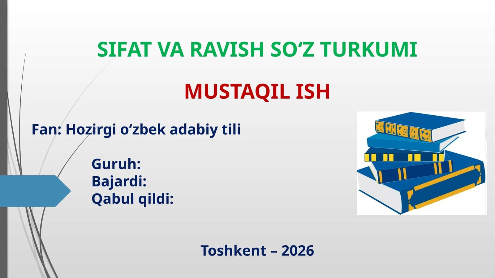 SIFAT VA RAVISH SO‘Z TURKUMI