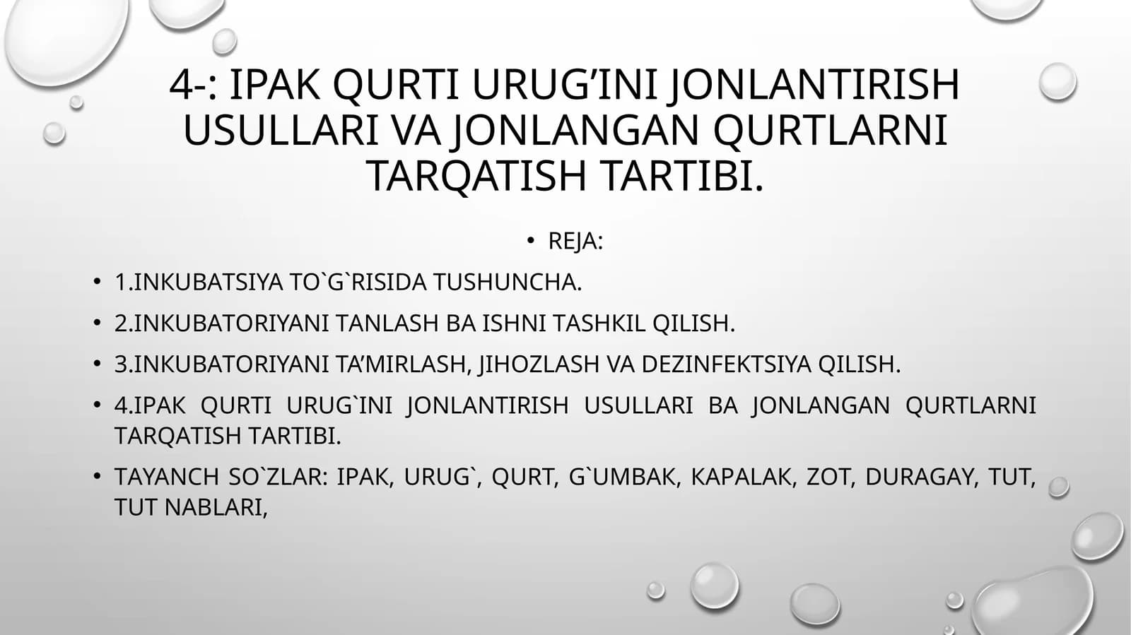 Ipak qurtini jonlantirish usullari va jonlangan qurtlarni tarqatish tartibi