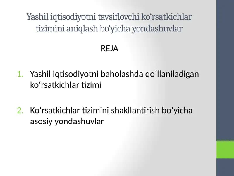 Yashil iqtisodiyotni ta'vsiflovchi ko'rsatkichlar tizimini aniqlash bo'yicha yondashuvlar