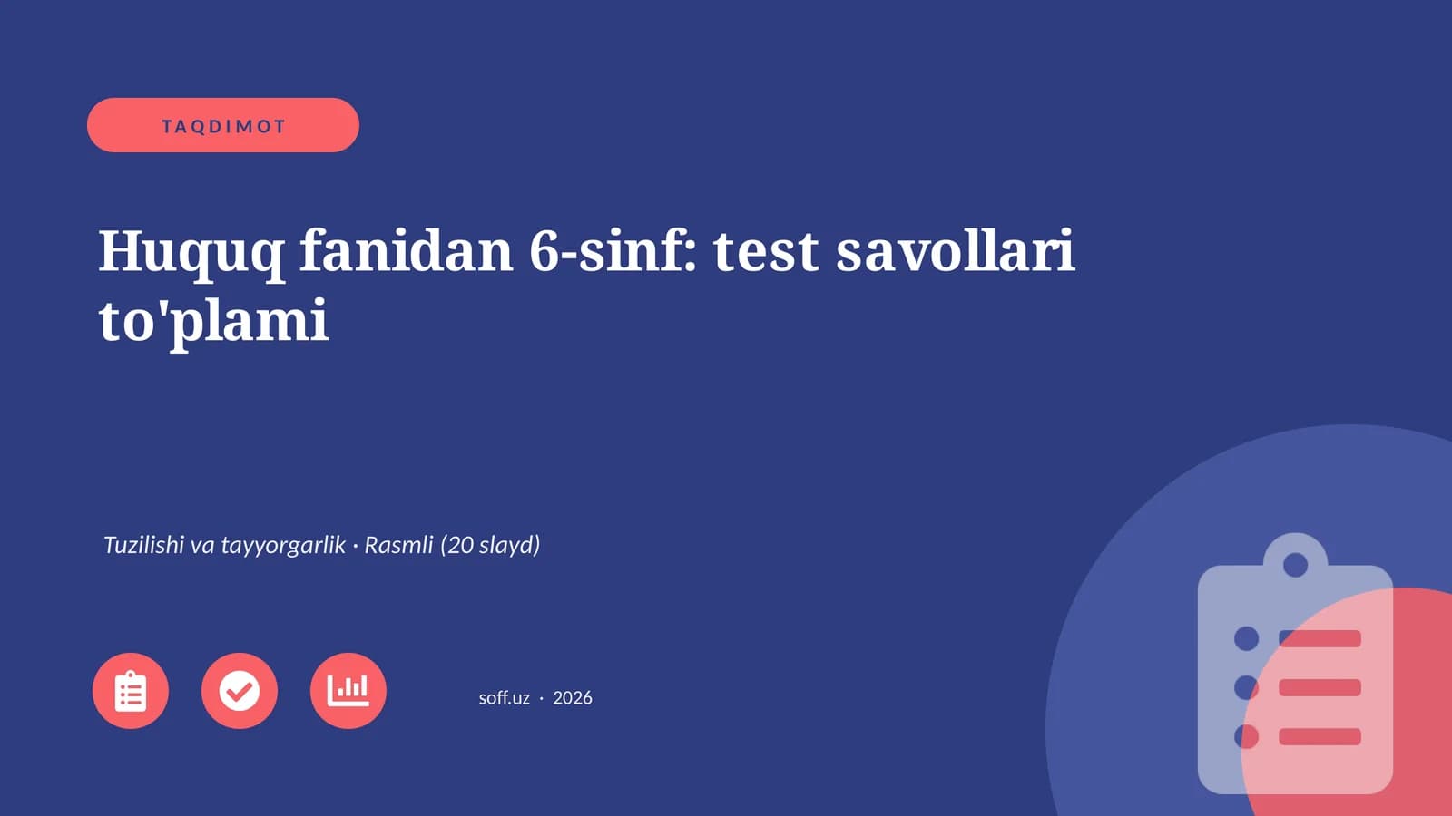 Huquq fanidan 6-sinf: test savollari to'plami