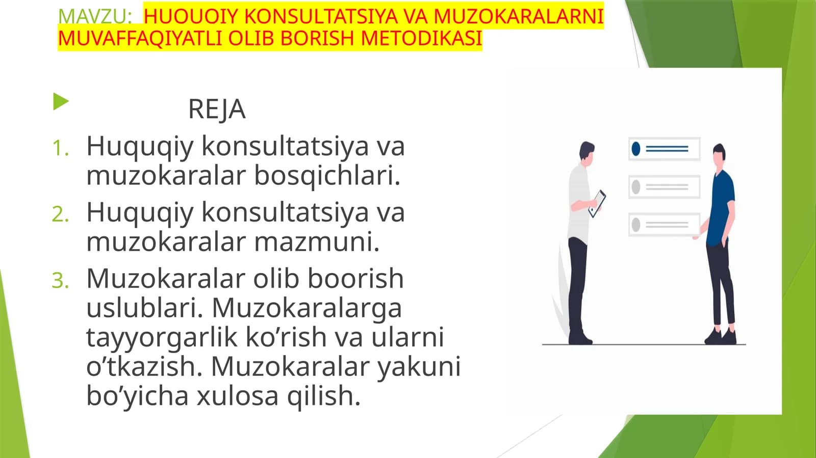HUQUQIY KONSULTATSIYA VA MUZOKARALARNI MUVAFFAQIYATLI OLIB BORISH METODIKASI