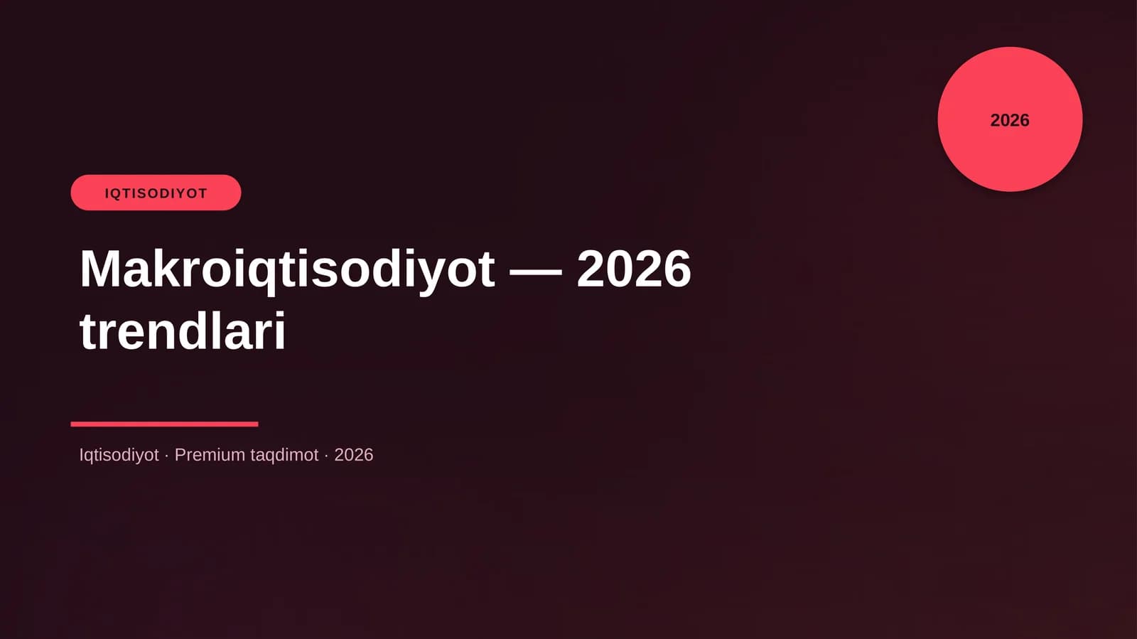 Makroiqtisodiyot — 2026 trendlari