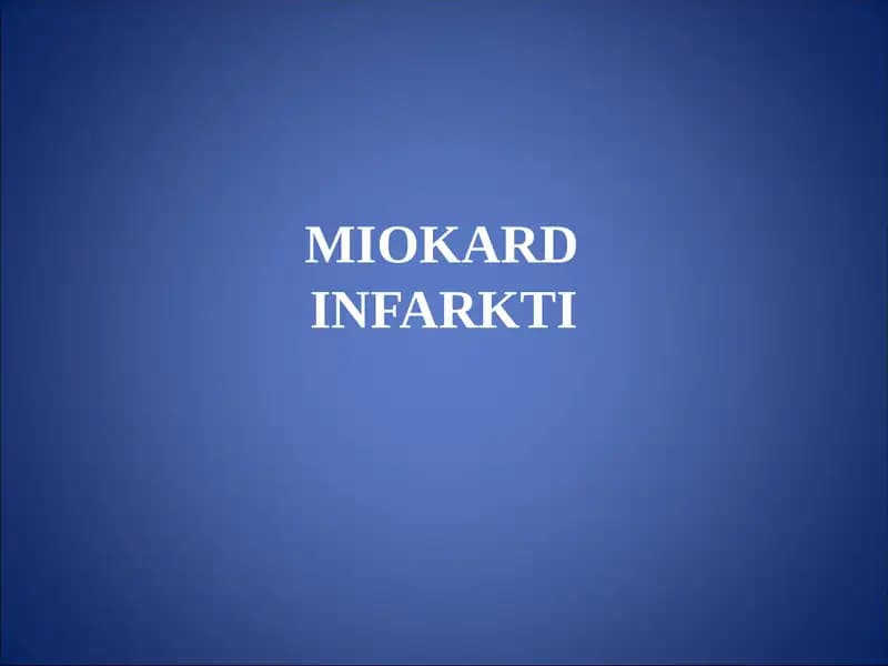MIOKARD   INFARKTI