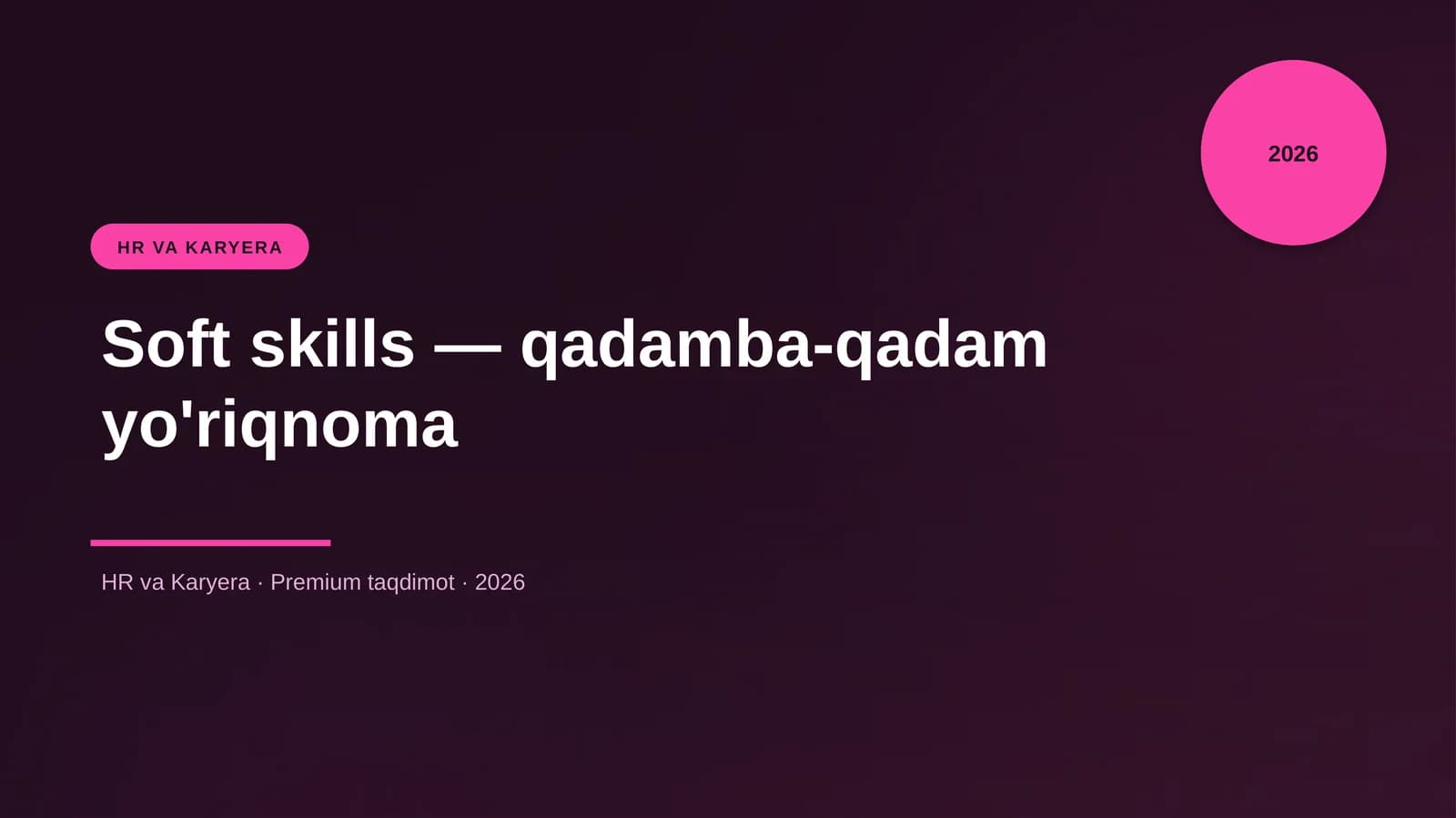 Soft skills — qadamba-qadam yo'riqnoma
