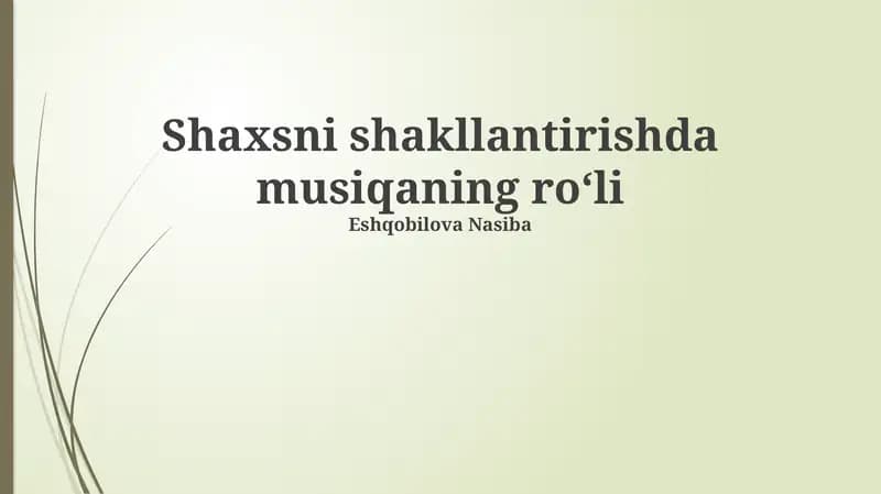 Musiqa va shaxs shakllanishda musiqaning roʻli