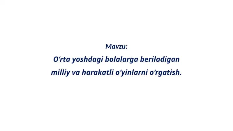 Milliy va Harakatli o'yinlar