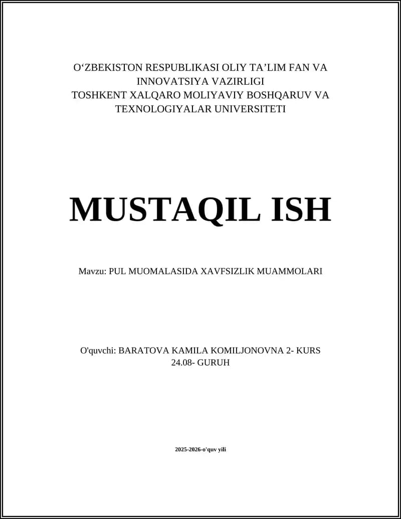 PUL MUOMALASIDA XAVFSIZLIK MUAMMOLARI