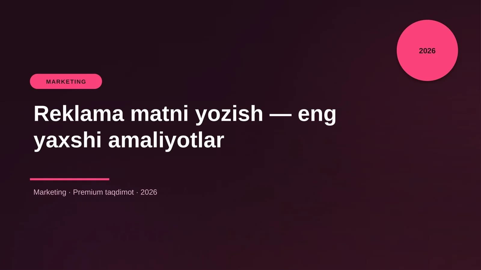 Reklama matni yozish — eng yaxshi amaliyotlar
