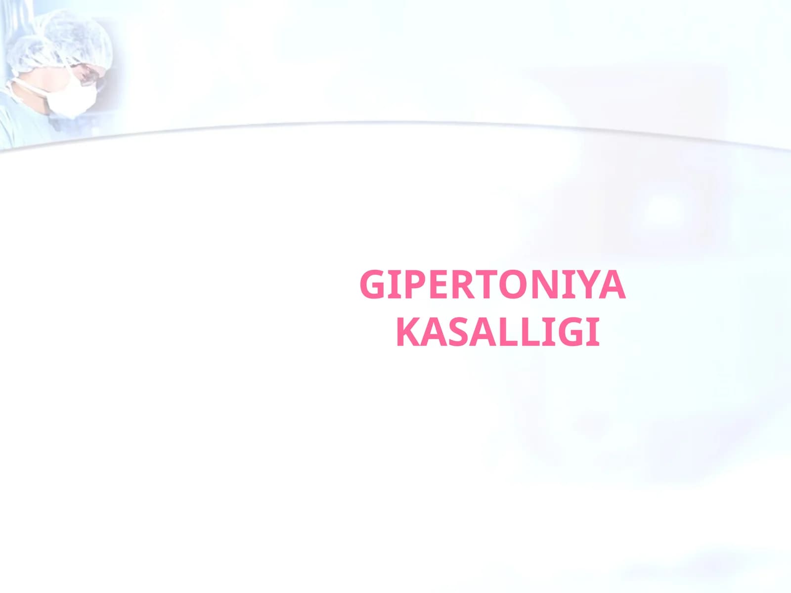 GIPERTONIYA KASALLIGI
