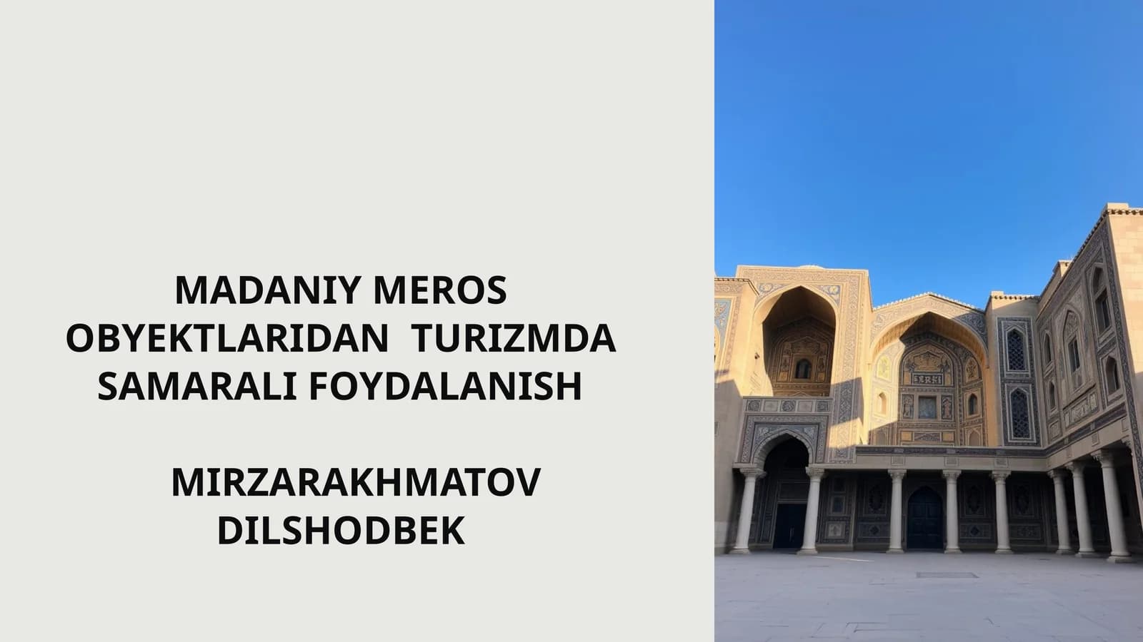 Madaniy meros obyektlaridan turizmda samarali foydalanish