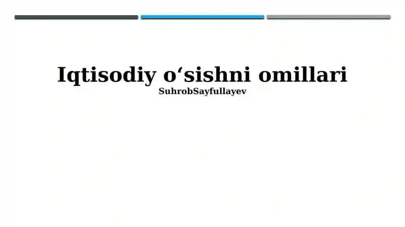 Iqtisodiy oʻsishni omillari