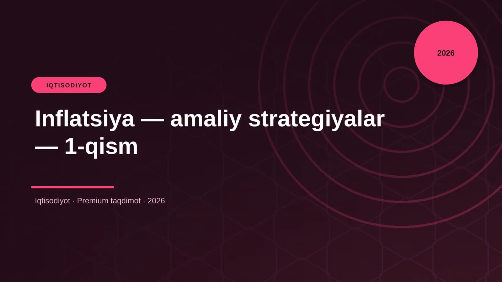 Inflatsiya — amaliy strategiyalar — 1-qism