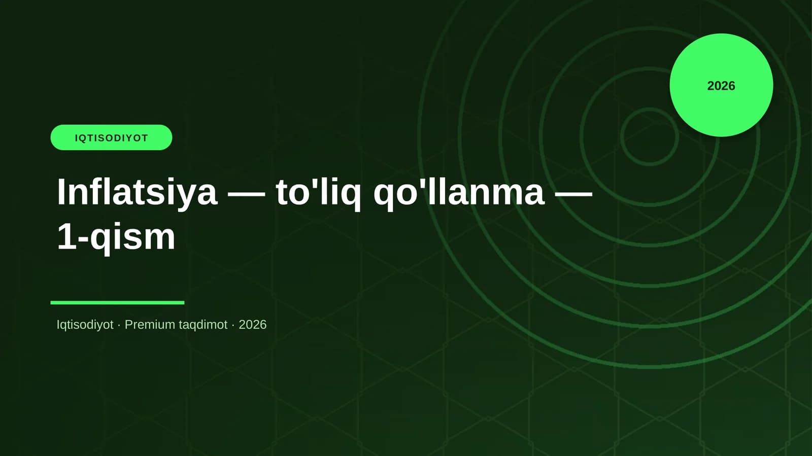 Inflatsiya — to'liq qo'llanma — 1-qism