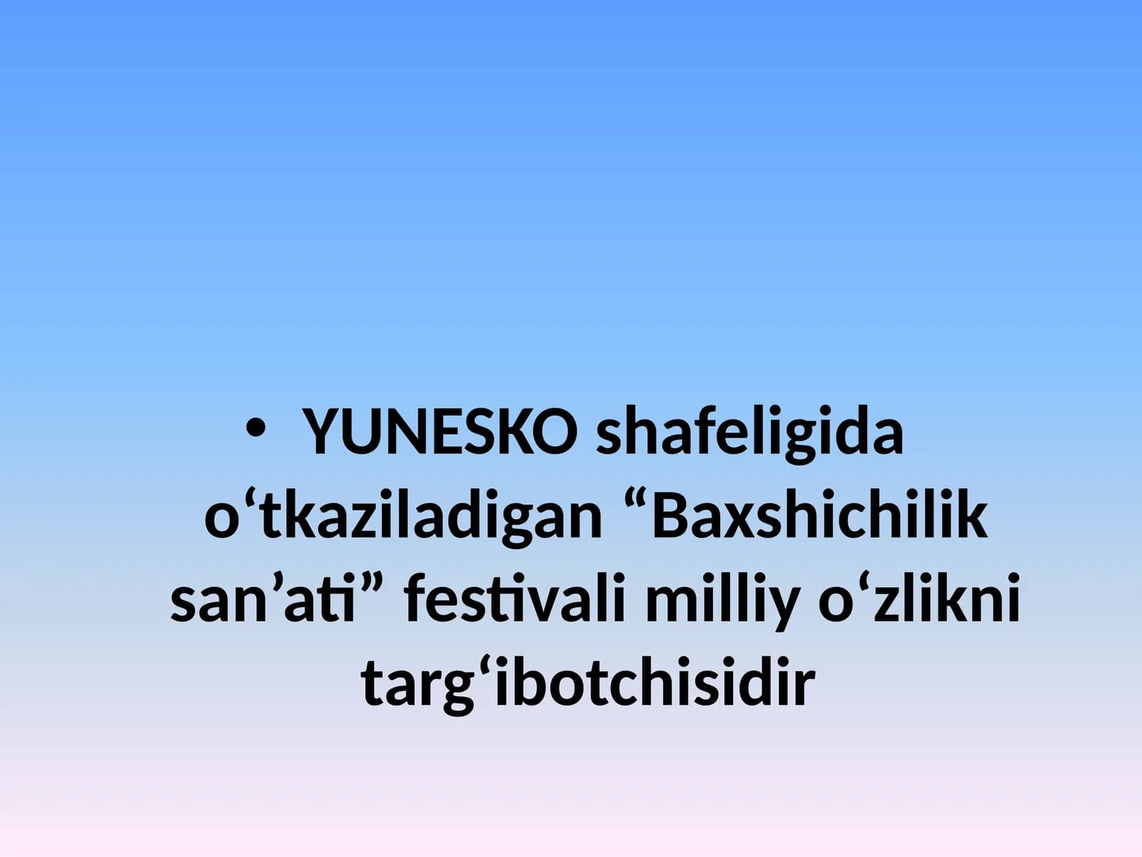 YUNESKO shafeligida o‘tkaziladigan “Baxshichilik san’ati” festivali milliy o‘zlikni targ‘ibotchisidir