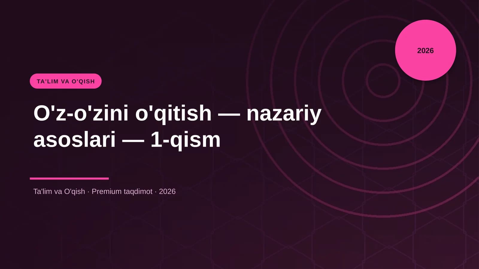 O'z-o'zini o'qitish — nazariy asoslari — 1-qism