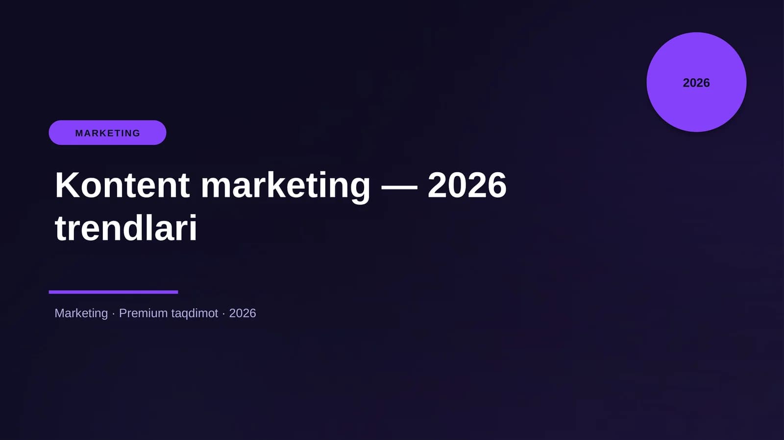 Kontent marketing — 2026 trendlari