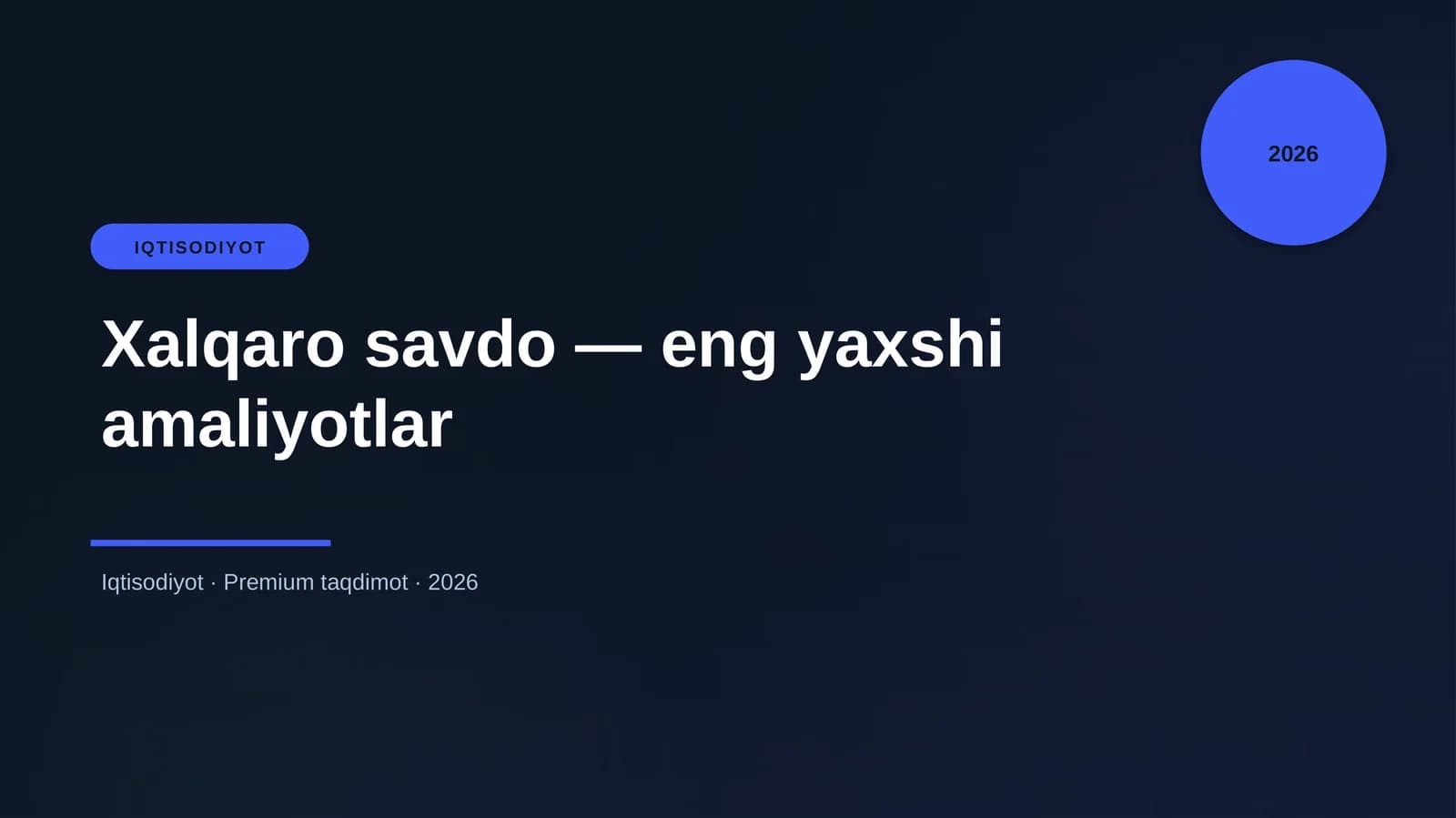 Xalqaro savdo — eng yaxshi amaliyotlar
