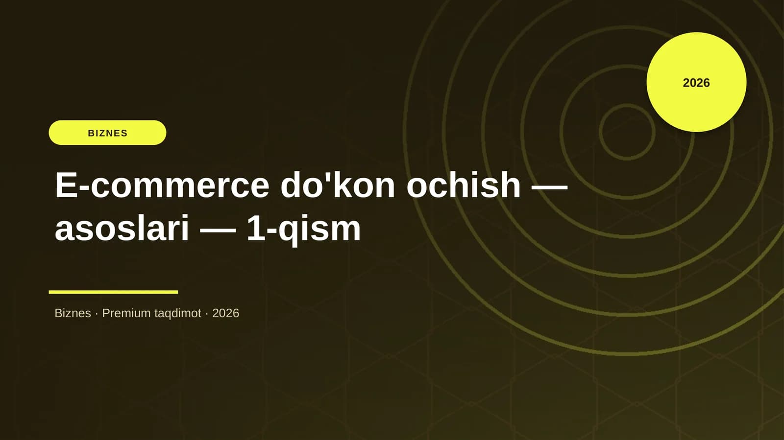 E-commerce do'kon ochish — asoslari — 1-qism
