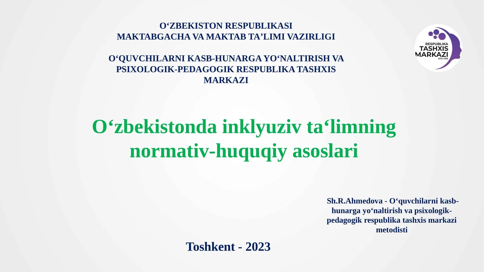 Oʻzbekistondainklyuzivtaʻlimningnormativ-huquqiyasoslari