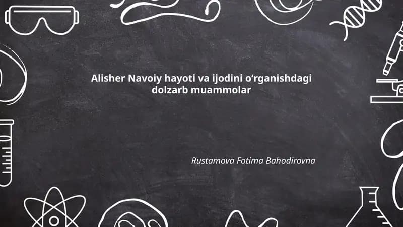 Alisher Navoiy hayoti va ijodini oʻrganishdagi dolzarb muammolar