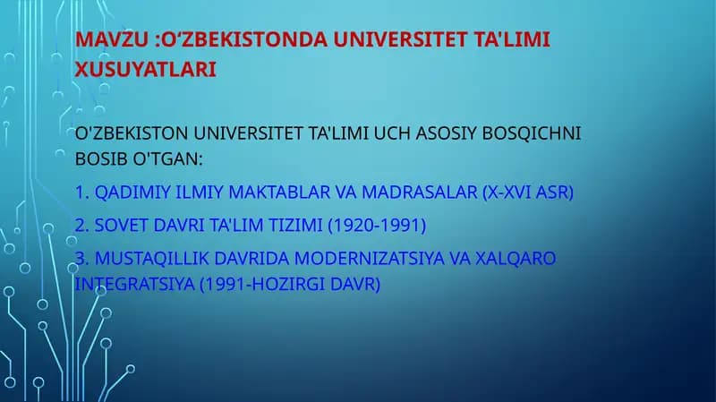 O'zbekistonda Universitet ta'limi xusuyatlari