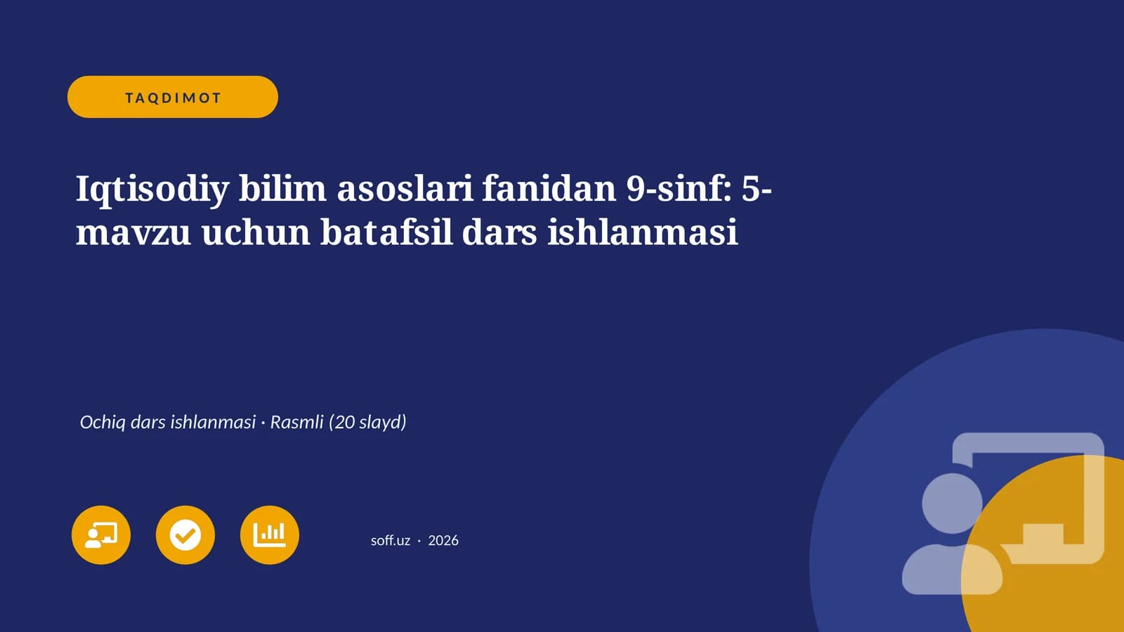 Iqtisodiy bilim asoslari fanidan 9-sinf: 5-mavzu uchun dars ishlanmasi