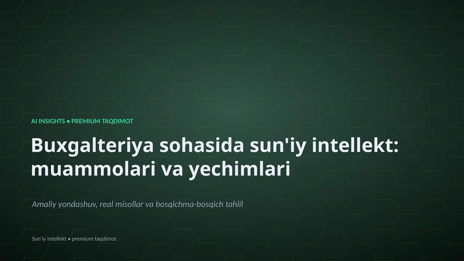 Buxgalteriya sohasida sun'iy intellekt: muammolari va yechimlari