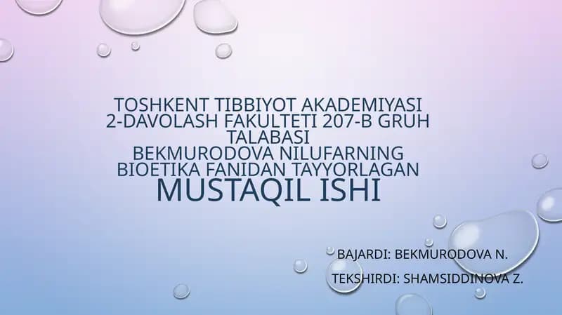 Bioetika fanidan tayyorlagan mustaqil ishi