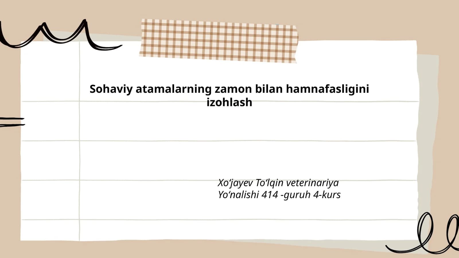 Sohaviy atamalarning zamon bilan hamnafasligini izohlash