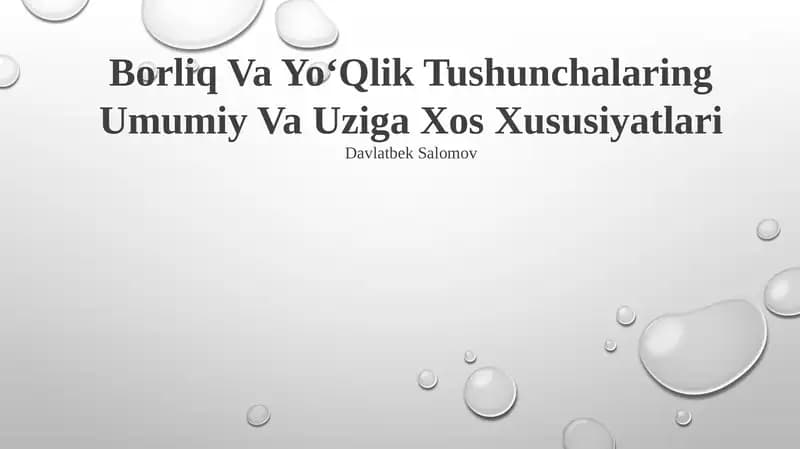 Borliq Va YoʻQlik Tushunchalaring Umumiy Va Uziga Xos Xususiyatlari