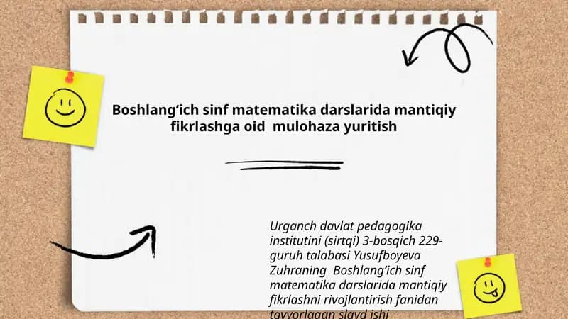 Boshlangʻich sinf matematika darslarida mantiqiy fikrlashni rivojlantirish fanidan tayyorlagan slayd ishi